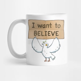 I want to believe Mug